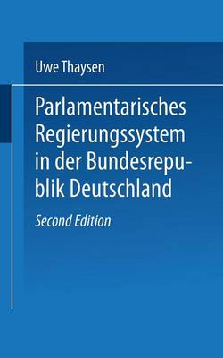 Book cover for Parlamentarisches Regierungssystem in der Bundesrepublik Deutschland