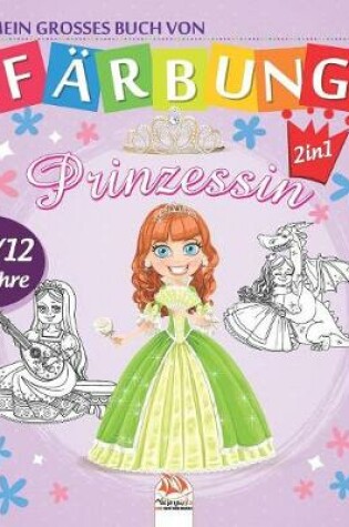 Cover of Mein grosses buch von Färbung - Prinzessin