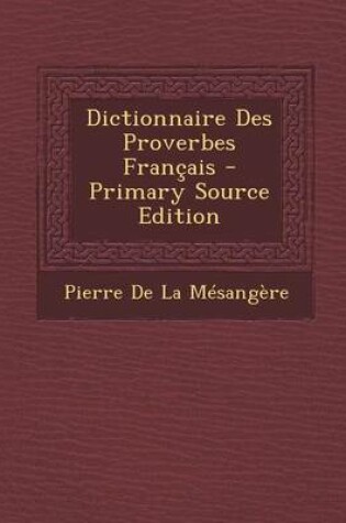 Cover of Dictionnaire Des Proverbes Francais