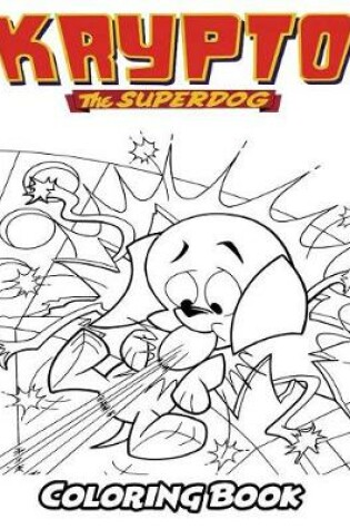 Cover of Krypto the Superdog Coloring Book