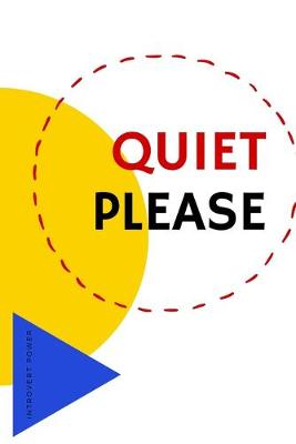 Book cover for INTROVERT POWER Quiet please