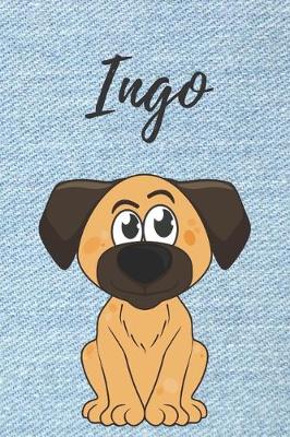 Book cover for Ingo Notizbuch Hunde / Notiz-Buch / Notizheft / Malbuch / Kritzelbuch / Tagebuch / Journal / DIN A5 / Geschenke