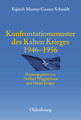 Book cover for Konfrontationsmuster Des Kalten Krieges 1946 Bis 1956