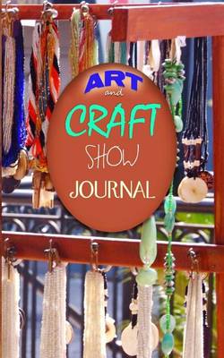 Book cover for Art & Craft Show Journal