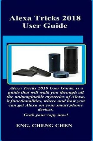 Cover of Alexa Tricks 2018 User Guide