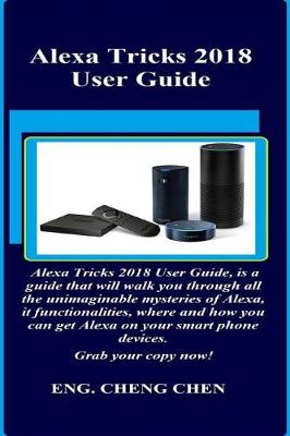 Cover of Alexa Tricks 2018 User Guide