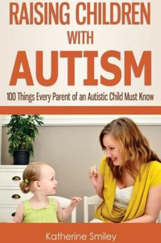 Cover of Raising Children with Autism