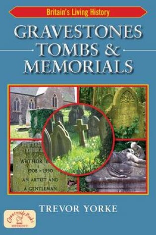 Cover of Gravestones, Tombs & Memorials