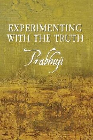 Cover of Experimenting with the Truth