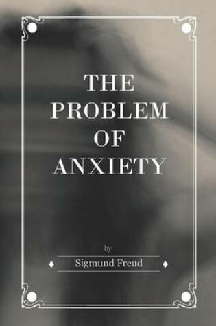 Cover of The Problem of Anxiety