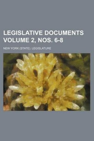 Cover of Legislative Documents Volume 2, Nos. 6-8