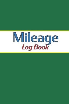 Book cover for Mileage Log Book