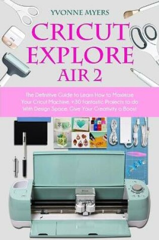 Cover of Cricut Explore Air 2