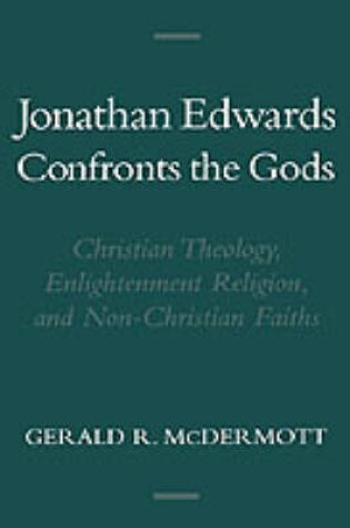 Cover of Jonathan Edwards Confronts the Gods