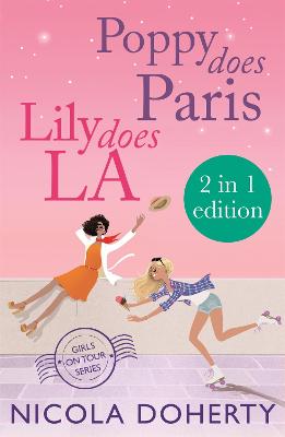 Book cover for Poppy Does Paris & Lily Does LA (Girls On Tour BOOKS 1 & 2)