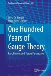 Book cover for One Hundred Years of Gauge Theory