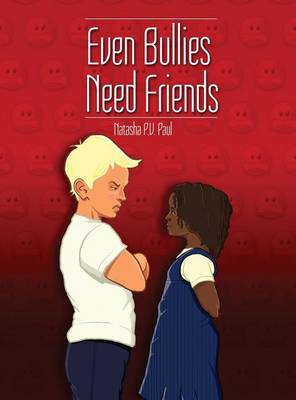 Cover of Even Bullies Need Friends