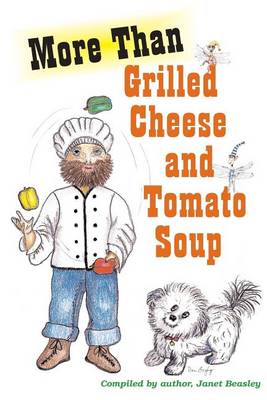 Book cover for More Than Grilled Cheese and Tomato Soup