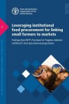 Book cover for Leveraging institutional food procurement for linking small farmers to markets