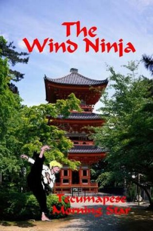 Cover of The Wind Ninja