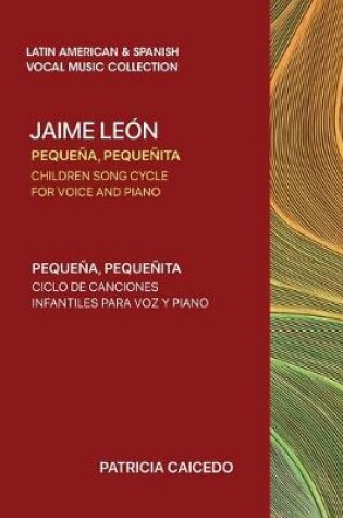 Cover of Pequena pequenita CHILDREN SONG CYCLE FOR VOICE AND PIANO