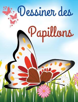 Book cover for Dessiner des Papillons