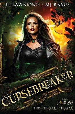 Cover of The Eternal Betrayal - Cursebreaker Book 6