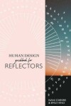 Book cover for Human Design Guidebook for Reflectors