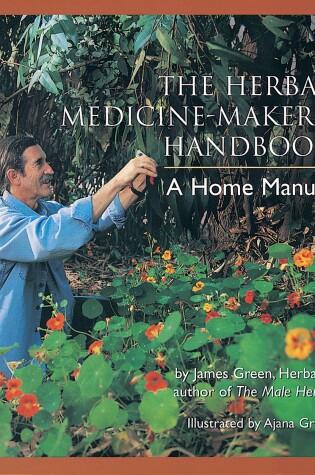 Cover of The Herbal Medicine-Maker's Handbook