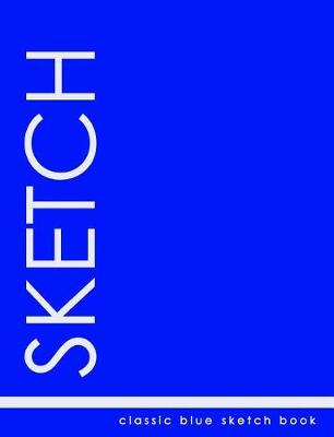 Book cover for Classic Blue Sketch Book