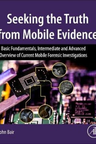 Cover of Seeking the Truth from Mobile Evidence