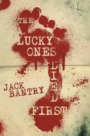 Cover of The Lucky Ones Died First