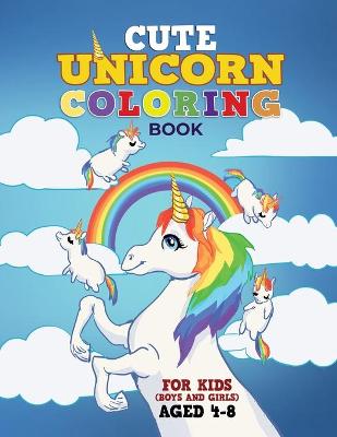 Book cover for Cute Unicorn Coloring Book