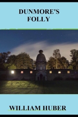 Cover of Dunmore's Folly