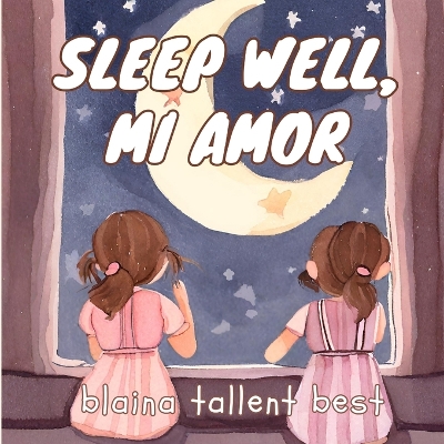 Book cover for Sleep Well, Mi Amor
