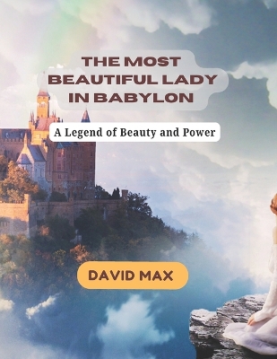 Book cover for The Most Beautiful Lady In Babylon