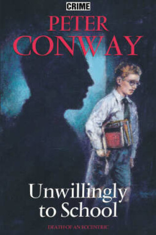 Cover of Unwillingly to School