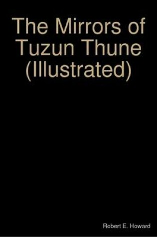 Cover of The Mirrors of Tuzun Thune