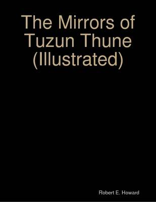 Book cover for The Mirrors of Tuzun Thune