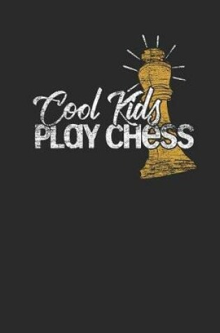 Cover of Cool Kids Play Chess