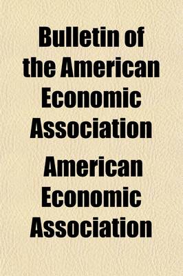 Book cover for Bulletin of the American Economic Association