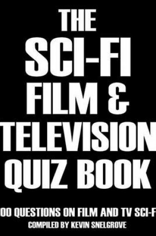 Cover of The Sci-Fi Film & Television Quiz Book