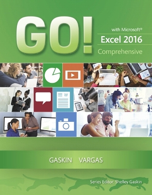 Cover of GO! with Microsoft Excel 2016 Comprehensive