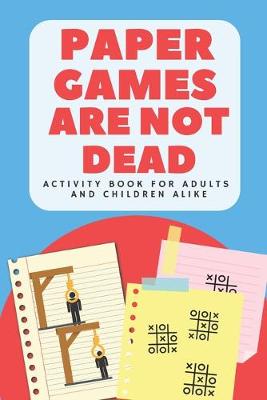 Book cover for Paper Games are Not Dead