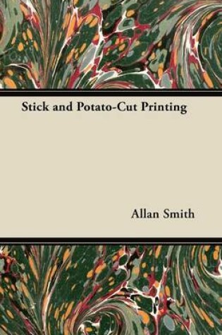 Cover of Stick and Potato-Cut Printing