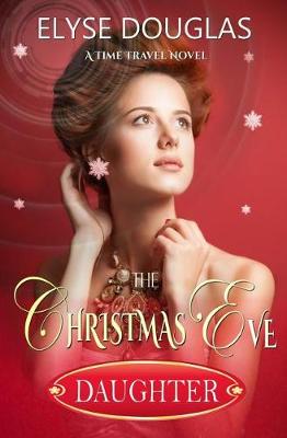 Book cover for The Christmas Eve Daughter