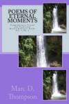 Book cover for Poems . . . Of Eternal Moments