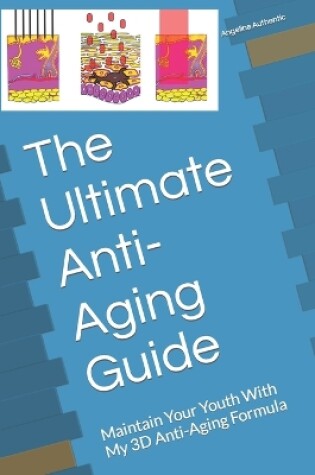 Cover of The Ultimate Anti-Aging Guide