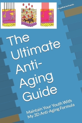 Book cover for The Ultimate Anti-Aging Guide