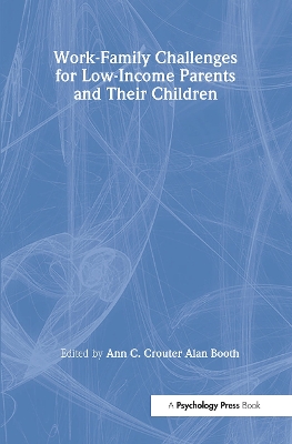 Book cover for Work-Family Challenges for Low-Income Parents and Their Children